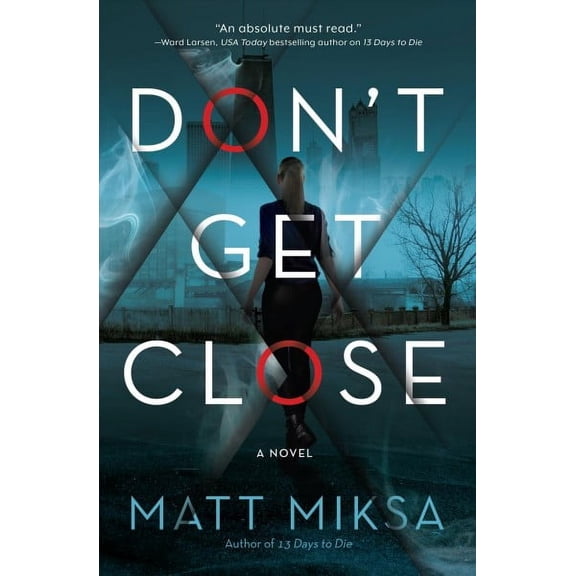 Don't Get Close