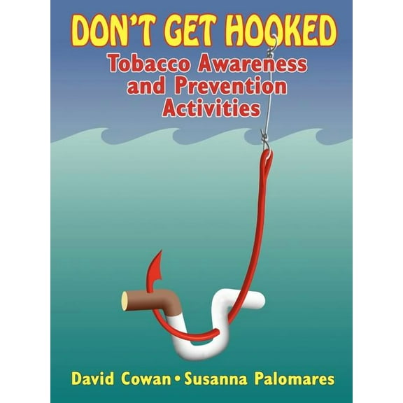 Don't Get Hooked (Paperback)