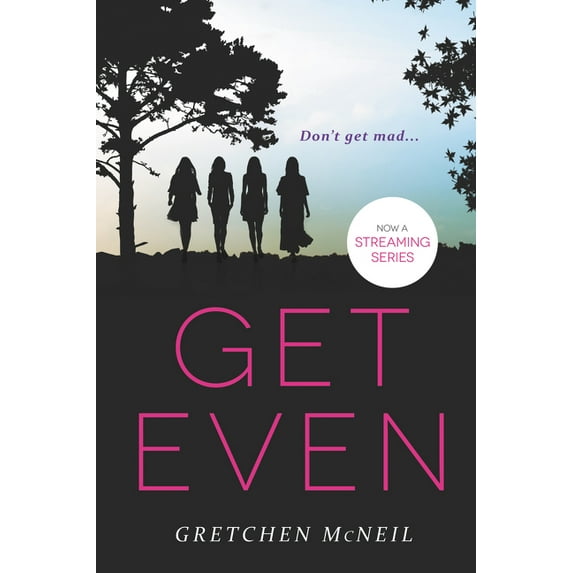Don't Get Mad Get Even, (Paperback)
