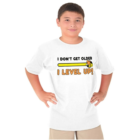 Don’t Get Older Level Up Gamer Geek Crewneck T Shirts Boy Girl Teen Brisco Brands X