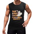 thumbnail image 1 of Don’t Ghost Your Feelings Men'S Muscle T-Shirt, Sleeveless, Muscle Tank Tee Top L, 1 of 7