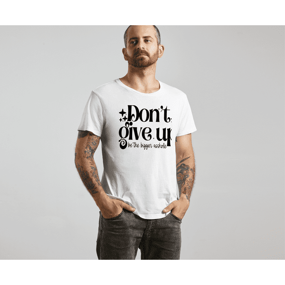 Don't Give Up Shirt