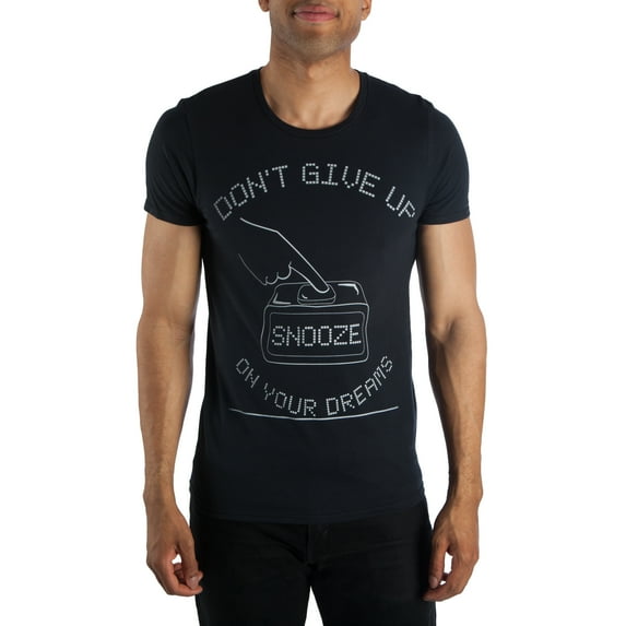Don't Give Up Snooze On Your Dreams Men's Shirt-4XL