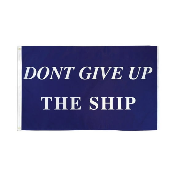 Don't Give Up The Ship Flag 3x5ft Poly