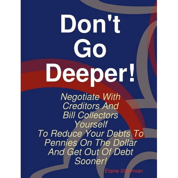 Don't Go Deeper!, (Paperback)