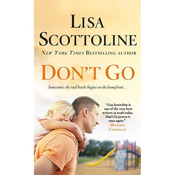 Pre-Owned Don't Go (Mass Market Paperback) 1250117003 9781250117007