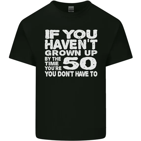Don't Grow Up It's Trap Funny 50th Birthday and Unisex T-Shirt