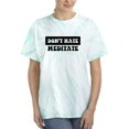 thumbnail image 1 of Don't Hate, Meditate Tie Dye Cyclone Women -Smartprints Designs, Female Medium, 1 of 2