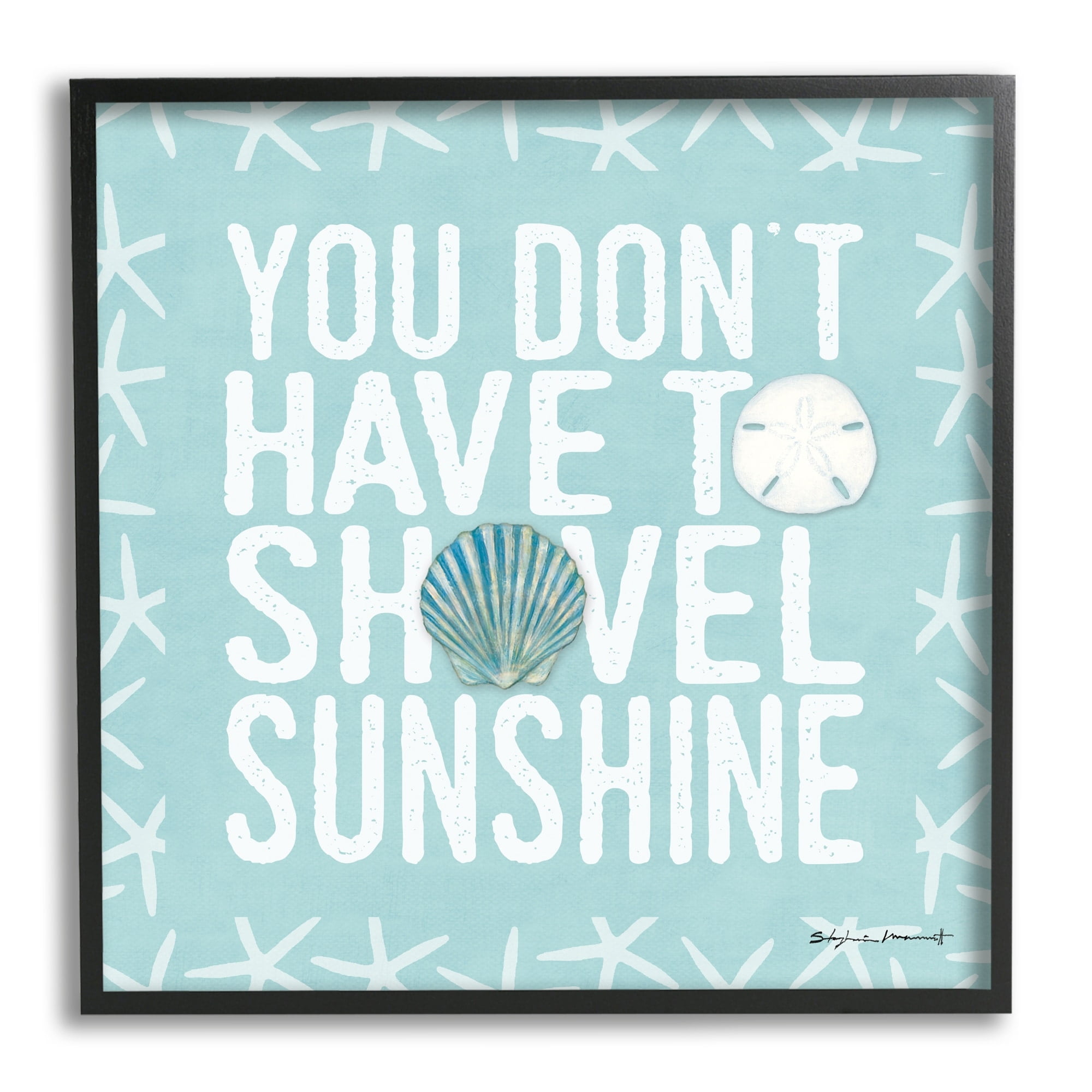 Don't Have to Shovel Sunshine Funny Nautical Winter 12 in x 12 in Framed Painting Art Print, by Stupell Home Décor