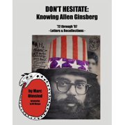 Dont Hesitate Knowing Allen Ginsberg 72 Through 97, Paperback