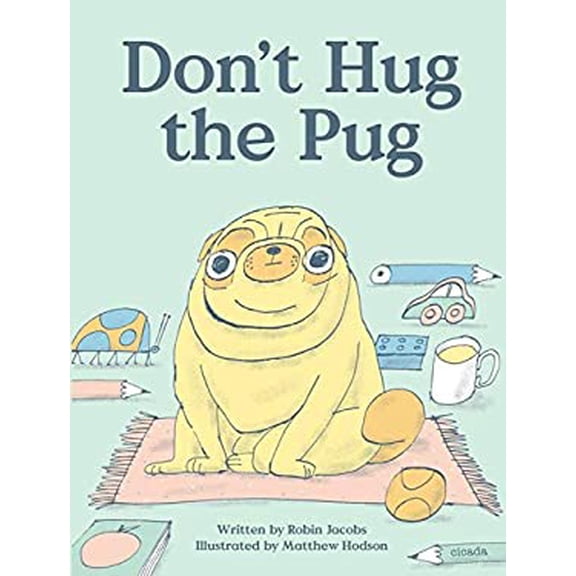 Pre-Owned Don't Hug the Pug