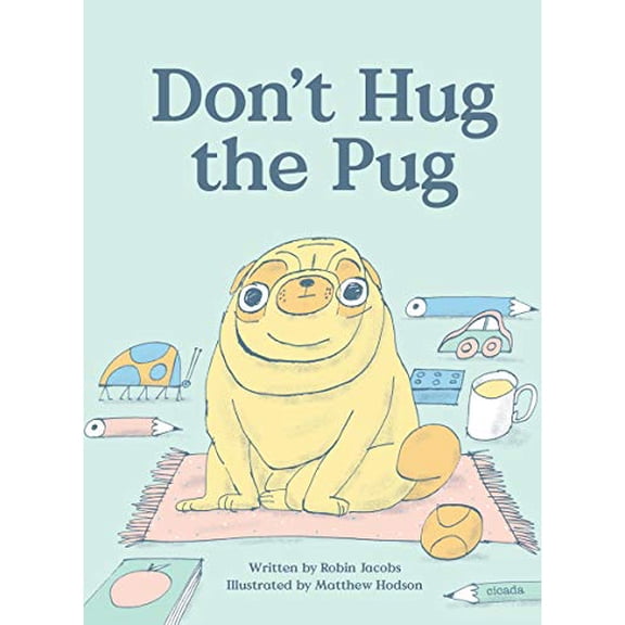 Pre-Owned Don't Hug the Pug