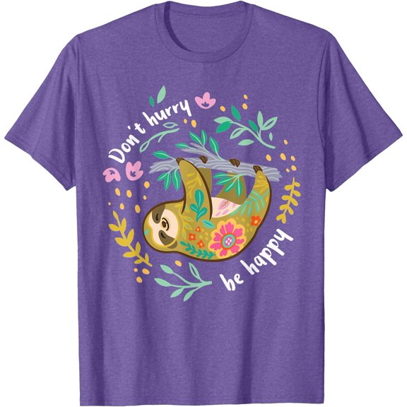 Don't Hurry Be Happy Cute Lazy Funny Sloth Floral Unisex T-Shirt for Men Women Kids Toddler