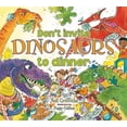 thumbnail image 1 of Don't Invite Dinosaurs to Dinner (Paperback) by Neil Griffiths, 1 of 1
