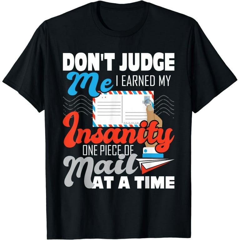 Don't Judge Me Shirt, Funny Postal Worker Postman T Shirts Don't Judge Me Shirt, Funny Postal Worker Postman T Shirts