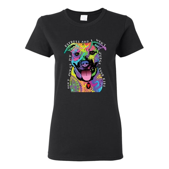 Don't Judge My Pitbull I Won't Judge Your Kids Funny Dog Lover Womens Graphic T-Shirt, Black, X-Large