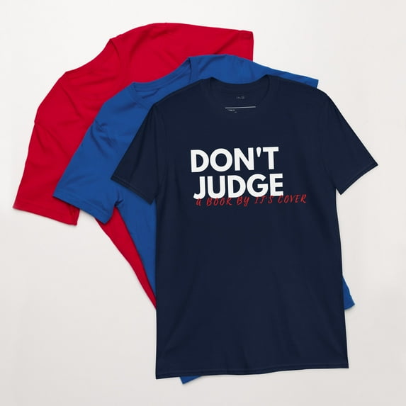 Don;t Judge -Short-Sleeve Unisex T-Shirt