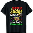 thumbnail image 1 of Don't Judge What You Don't Understand Autism Awareness Mom T-Shirt, 1 of 4