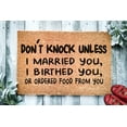 thumbnail image 1 of Don't Knock Unless I Married You Birthed You Or Ordered Food From You | Funny Gift Door Mat | Funny Doormat | Welcome Mat | Home Doormat, 1 of 2