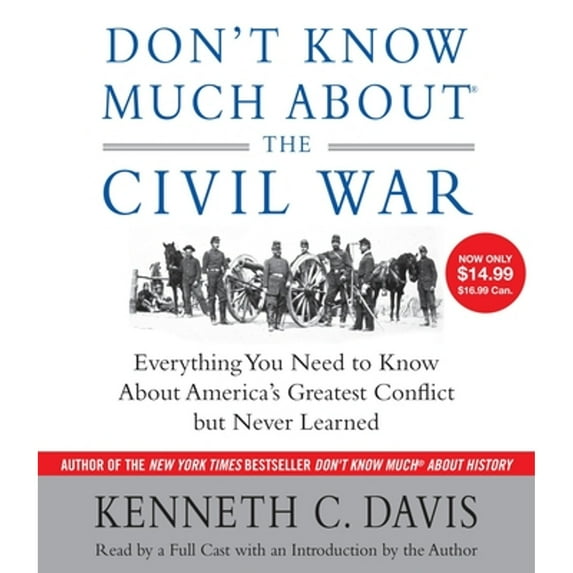 Pre-Owned Don't Know Much About the Civil War: Everything You Need to Know About America's Greatest Conflict but Never Learned Paperback