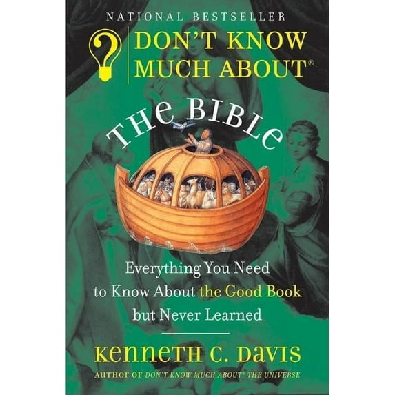 Don't Know Much about Don't Know Much about the Bible: Everything You Need to Know about the Good Book But Never Learned, (Paperback)
