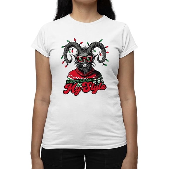Don't Kramp My Style Sweater Dark Humor Christmas Women's T-shirt