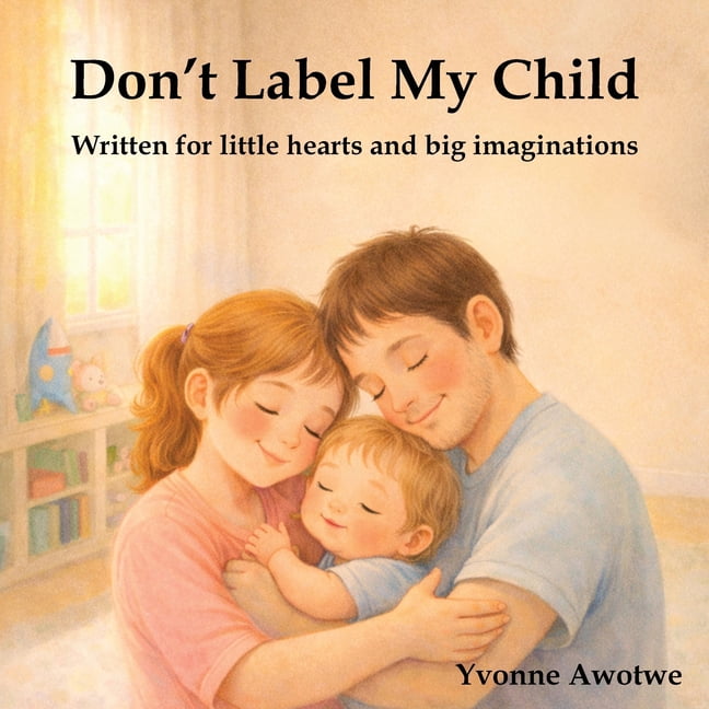 Don't Label My Child, (Paperback)