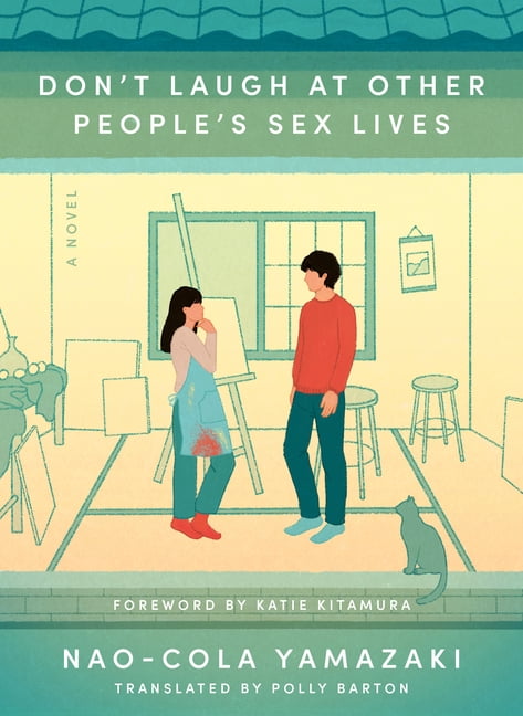 Don't Laugh at Other People's Sex Lives, (Paperback)