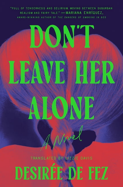 Don't Leave Her Alone, (Hardcover)