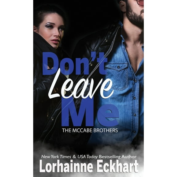 McCabe Brothers Don't Leave Me, Book 5, (Paperback)