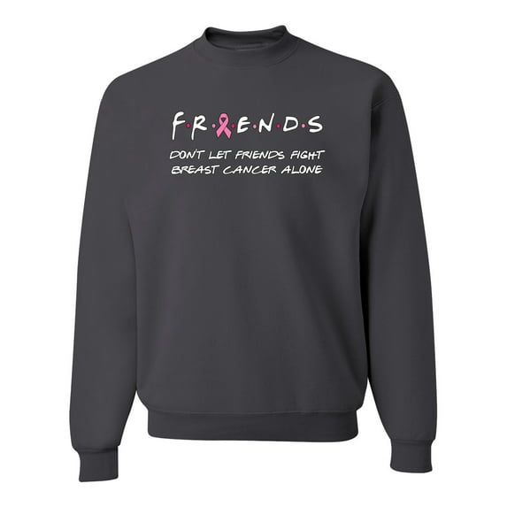 Don’t Let Friends ALone Awareness Unisex Crewneck Graphic Sweatshirt, Charcoal, 3XL