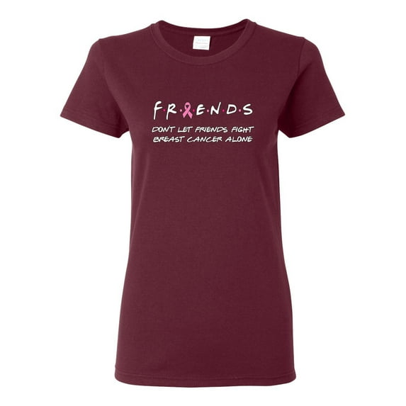 Don’t Let Friends ALone Awareness Womens Graphic T-Shirt, Maroon, Large