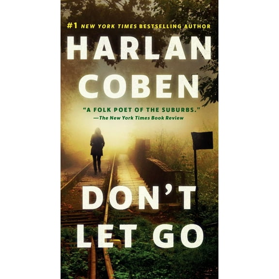 Don't Let Go: A Novel (Paperback)