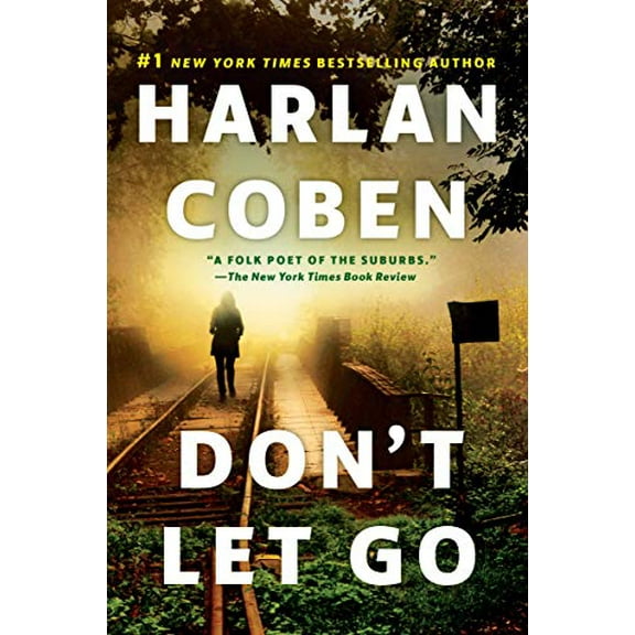 Pre-Owned Don't Let Go (Paperback) 1524742252 9781524742256