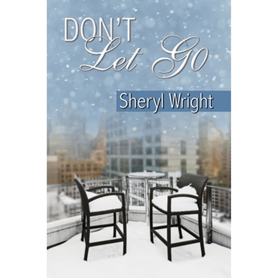 Pre-Owned Don't Let Go (Paperback) 1594935092 9781594935091