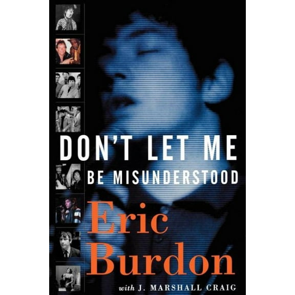 Don't Let Me Be Misunderstood : A Memoir (Paperback)