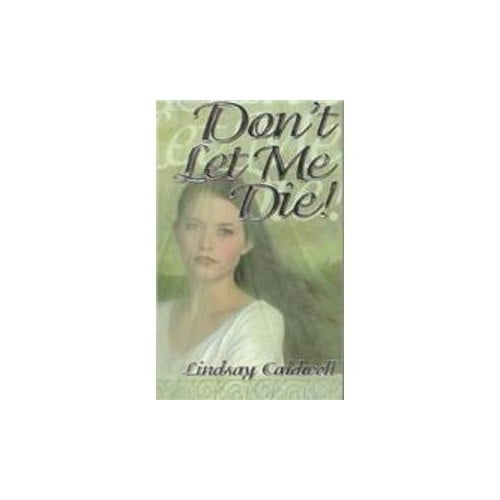 Pre-Owned Don't Let Me Die! (Paperback) 0590567357 9780590567350