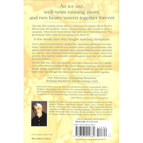 Pre-Owned Don't Let Me Go: What My Daughter Taught Me About the Journey Every Parent Must Make (Paperback) 0307444686 9780307444684