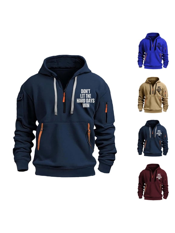 Don't Let The Hard Days Win Hoodies for Men 2025 Long Sleeve Half Zip Hooded Sweatshirt with Pockets Pullover Tops