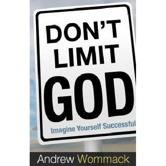 Don't Limit God