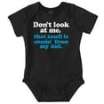 thumbnail image 1 of Don’t Look At Me Smell From Daddy Romper Boys or Girls Infant Baby Brisco Brands 12M, 1 of 6