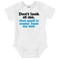 thumbnail image 1 of Don’t Look At Me Smell From Daddy Romper Boys or Girls Infant Baby Brisco Brands 6M, 1 of 6