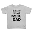 thumbnail image 1 of Don't Look At Me That Smell Is Comin From My Dad Cute Toddler T Shirts for Boys Girls (Gray, Youth L), 1 of 5