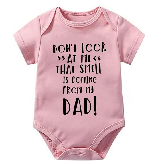 Don't Look At Me That Smell Is Coming From My Dad Newborn Coming Home Outfit Girl Short Sleeve Coming Home Outfit for Baby Gi