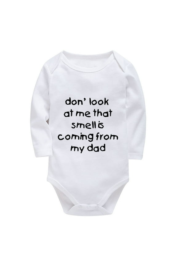 Don't Look At Me That Smell Is Coming From My Dad Newborn Take Me Home Outfit Long Sleeve Baby Girl Zipper Onesie White Baby