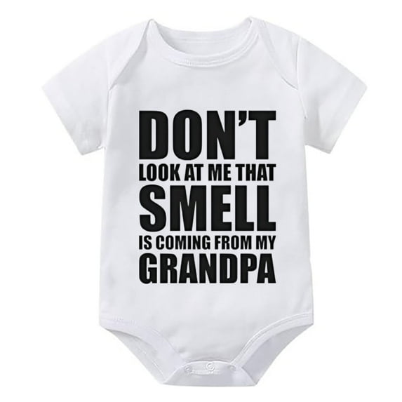 Don't Look At Me That Smell Is Coming From My Grandpa Baby Onsies White Short Sleeve Bringing Home Baby Outfits Girl White Ba