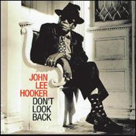 Don't Look Back (CD) by John Lee Hooker