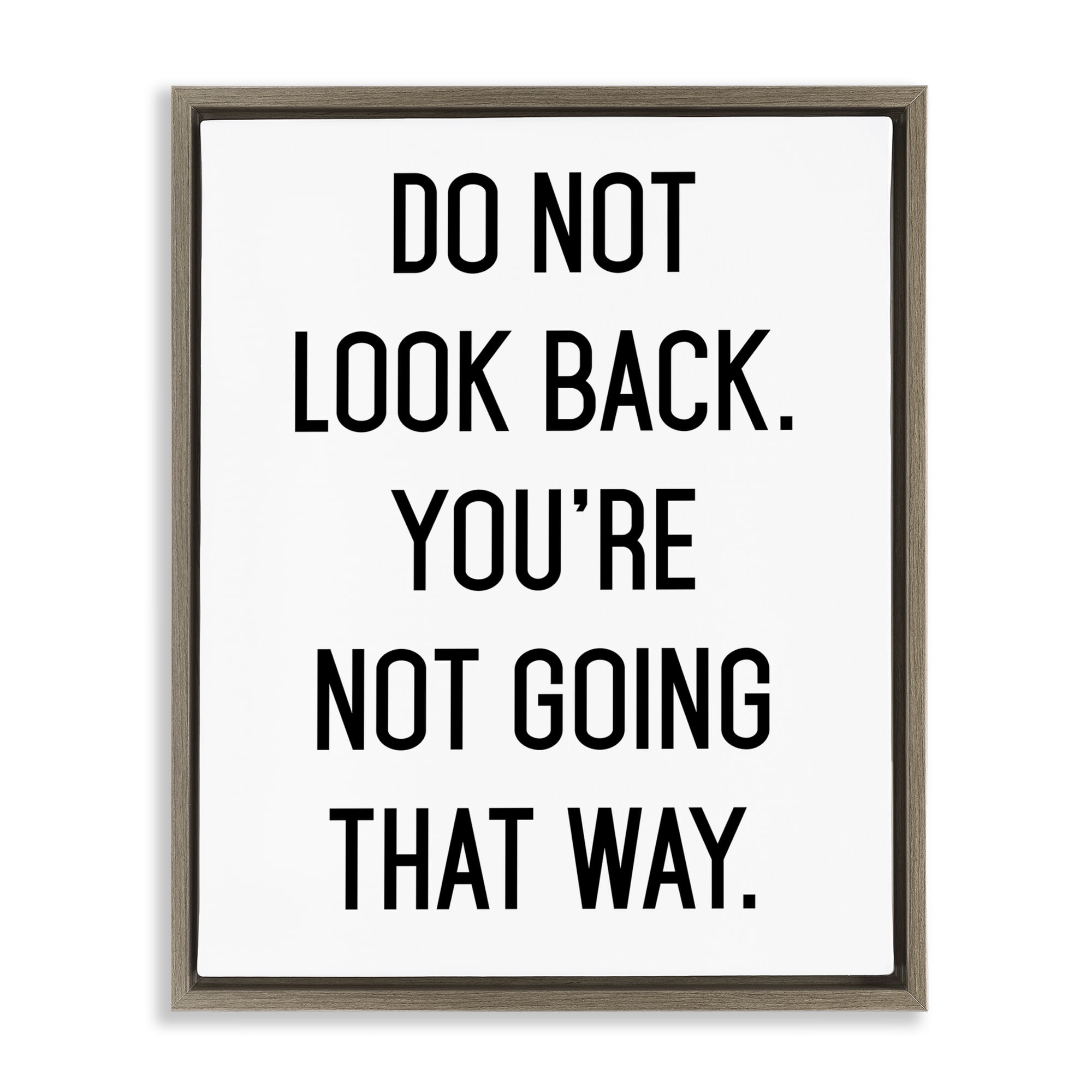 Don't Look Back Motivational Brown Framed Floater Canvas Wall Art, design by Lettered and Lined