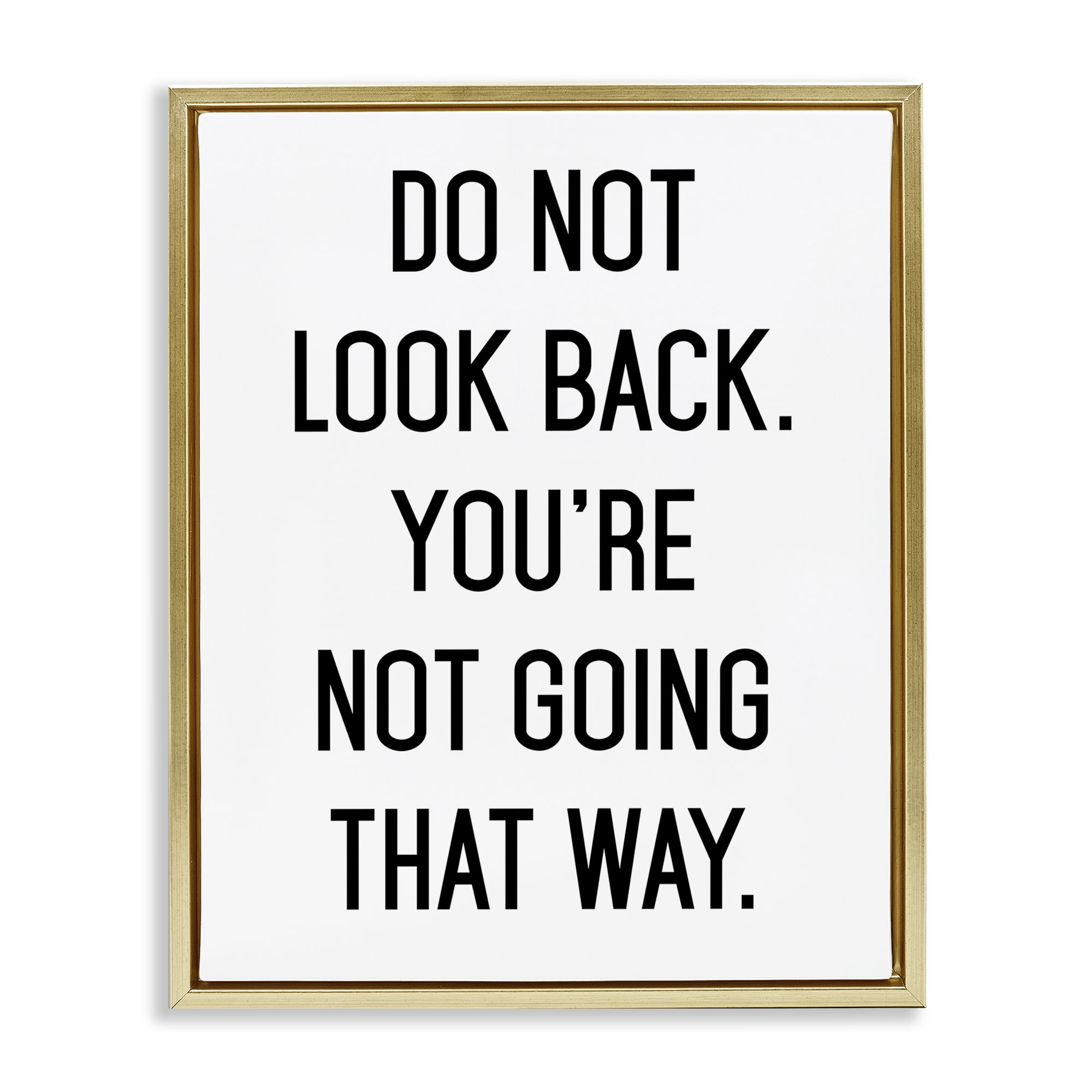 Don't Look Back Motivational Gold Framed Floater Canvas Wall Art, design by Lettered and Lined