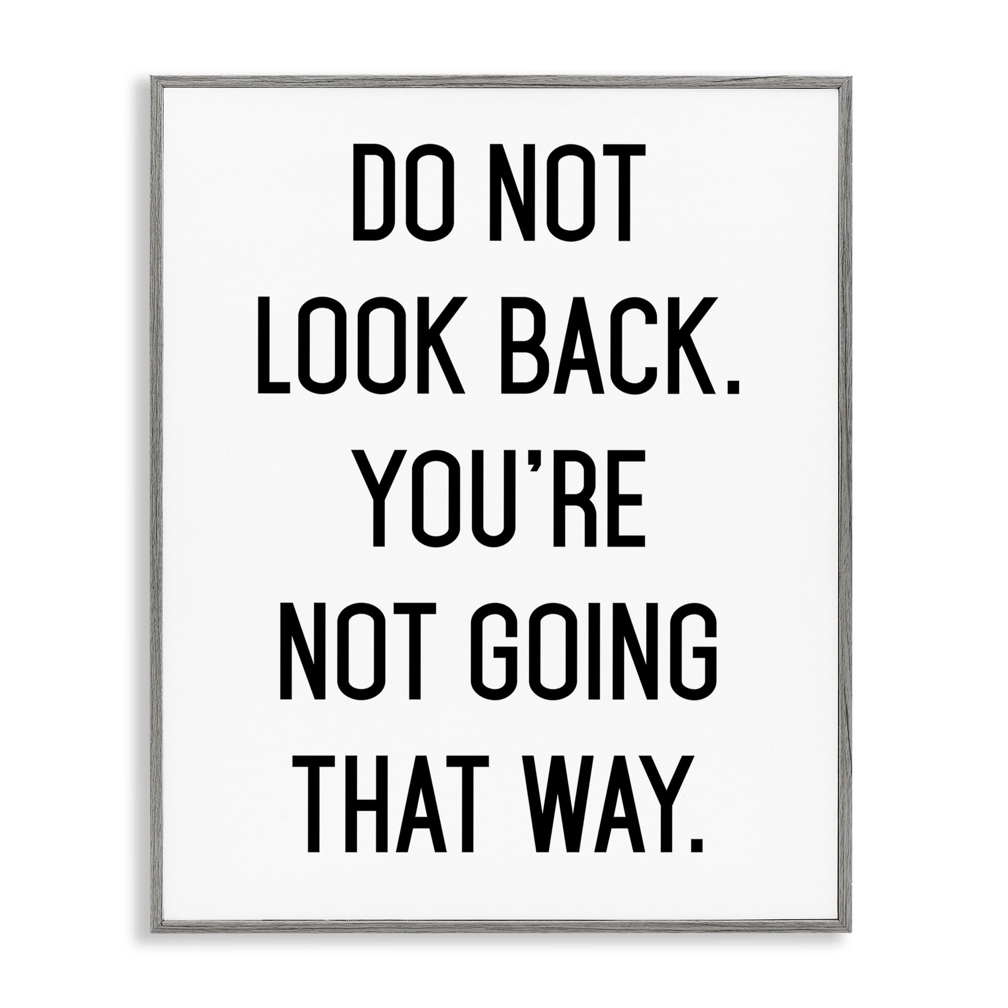 Don't Look Back Motivational Gray Framed Giclee Art, design by Lettered and Lined